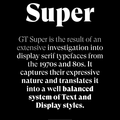 GT Super Typeface