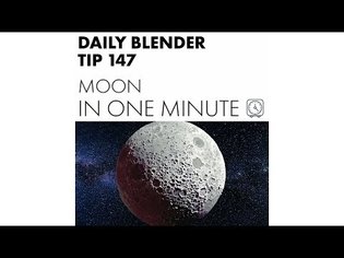 Daily Blender Tip 147 - Moon in one minute!