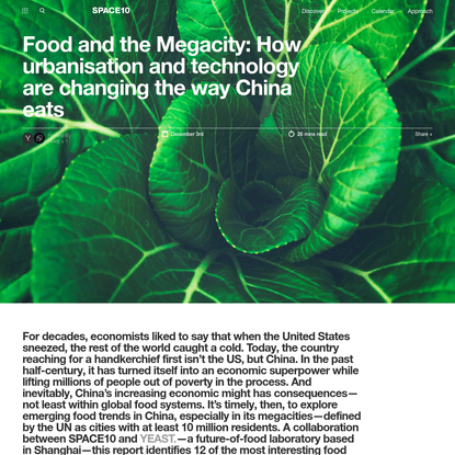 Food and the Megacity: How urbanisation and technology are changing the way China eats - SPACE10