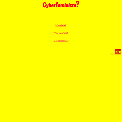 The Truth about Cyberfeminism