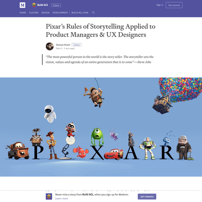 Pixar's Rules of Storytelling Applied to Product Managers &amp; UX Designers