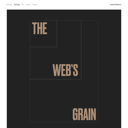 The Web's Grain