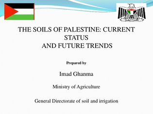 The soils of Palestine: Current status and future trends by Imad Ghanma