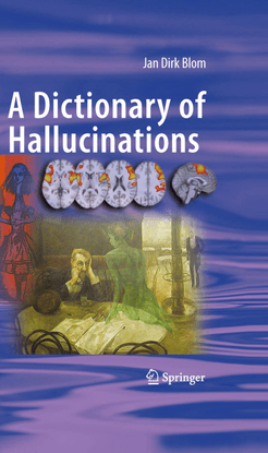 jan-blom-a-dictionary-of-hallucinations.pdf