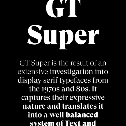 GT Super Typeface
