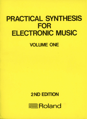 practical_synthesis_for_electronic_music_volume_1.pdf