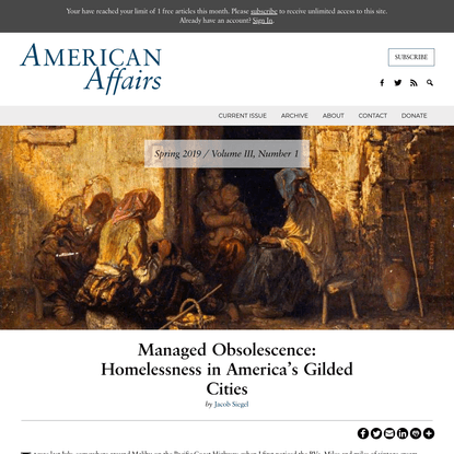 Managed Obsolescence: Homelessness in America's Gilded Cities - American Affairs Journal