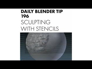 Daily Blender Tip 196 - Sculpting with stencils