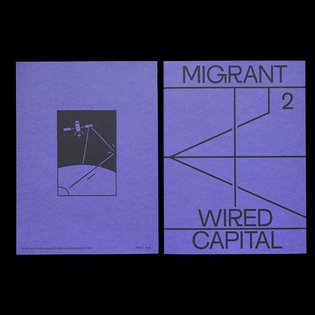 Our long sold-out issue 2, Wired Capital, is back in stock after a limited-and final-reprint. 🤩 Head to migrantjournal.com t...