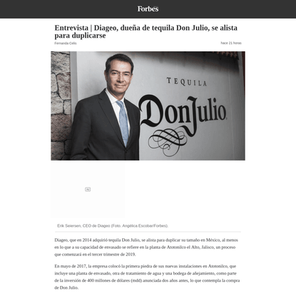 Entrevista | Diageo, dueña de tequila Don Julio, se alista para duplicarse * Forbes México