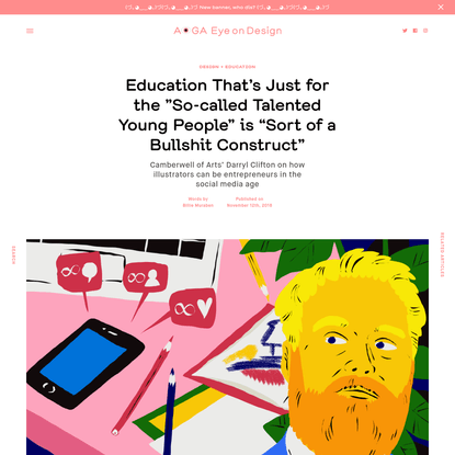 Education That's Just for the "So-called Talented Young People" is "Sort of a Bullshit Construct"